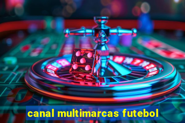 canal multimarcas futebol